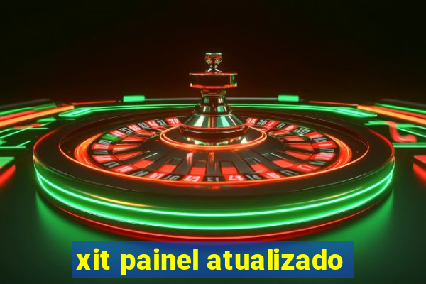 xit painel atualizado